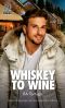 [Leaning N 03] • Whiskey to Wine